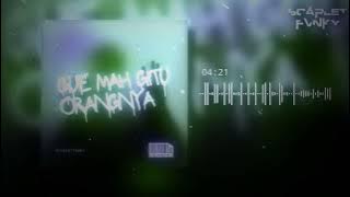 Download lagu NGESLOW VIRAL TIKTOK - GUE MAH GITU ORANGNYA (SCFY REMIX)