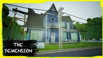 HELLO NEIGHBOR MOD KIT: THE DEMENSION [ALPHA 2 V1.0]
