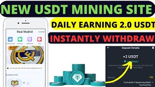 Real Madrid USDT Application Online Earning website in 2023 Daily Earning 2usdt Best Earning app