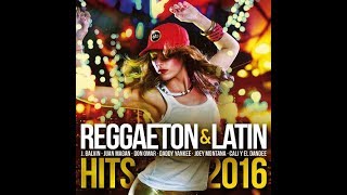 Reggaeton & Latin Hits 2016