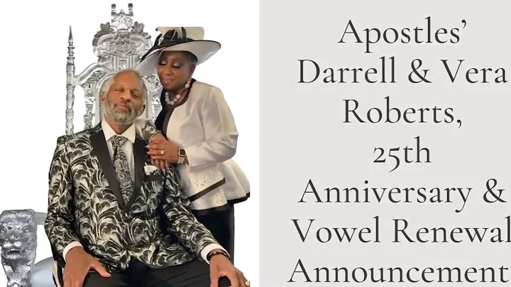 Vow Renewal of Apostles Darrell & Vera Roberts