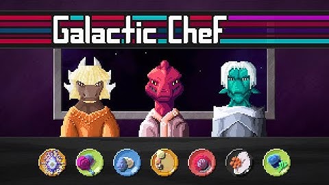 Galactic Chef Teaser Trailer (Pre-Alpha)
