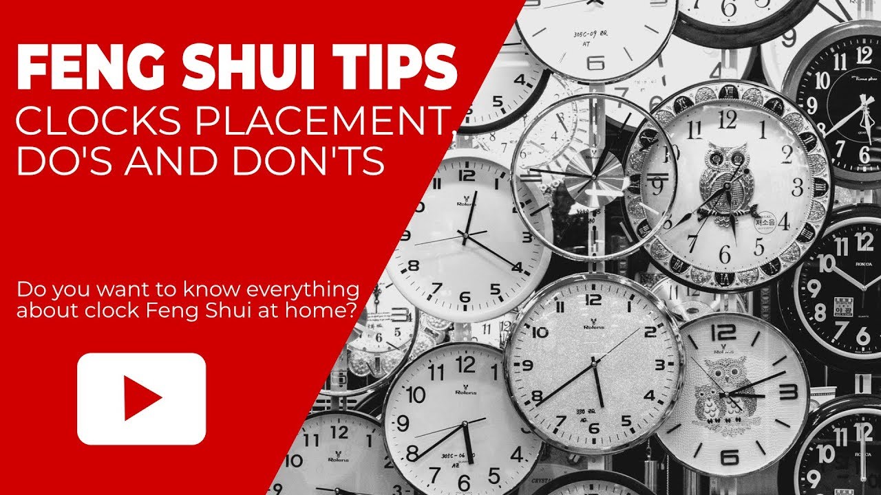 Clock Feng Shui Tips, Rules and Placement For a Harmonious Home YouTube