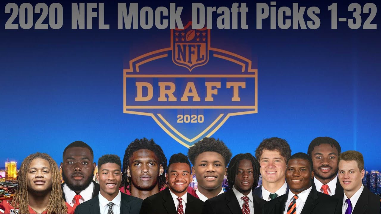 2020 NFL Mock Draft Picks 1-32 V2.0 | Full First Round Mock Draft