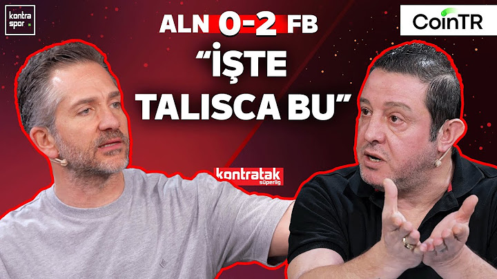 CANLI | Alanyaspor - Fenerbahçe Maç Sonu | Nihat Kahveci, Nebil Evren | Kontratak