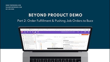 BEYOND DEMO: Order Fulfillment & Pushing Job Orders to Buzz
