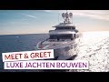 Hoe worden luxe jachten gemaakt? | Meet & Greet bij Amels in Vlissingen