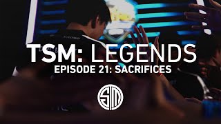 TSM: LEGENDS - Season 2 Episode 21 - Sacrifices