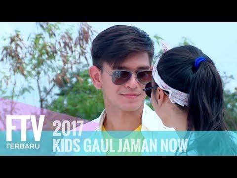 FTV Rayn Wijaya,Rangga Azof &amp; Akina Fathya - Kids Gaul Jaman Now
