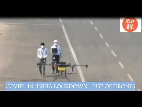 COVID 19 INDE: UTILISATION DE DRONES DURANT LE CONFINEMENT. INDIA LOCKDOWN - USE OF DRONES. #vaccin COVID 19 INDE: UTILISATION DE DRONES DURANT LE CONFINEMENT. INDIA LOCKDOWN - USE OF DRONES. #vaccin