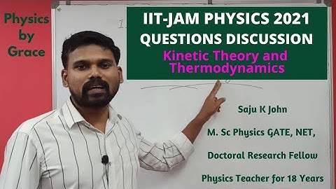 IIT-JAM Physics 2021 Kinetic Theory and Thermodynamics Questions Discussion