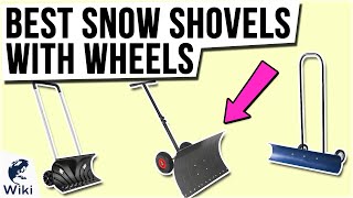 8 Best Snow Shovels With Wheels 2021