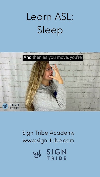 sleep-in-asl-signtribe-academy-youtube