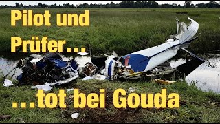 Pilot und Prüfer tot bei Gouda