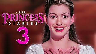 The Princess Diaries 3 (2023) WHAT WE KNOW SO FAR