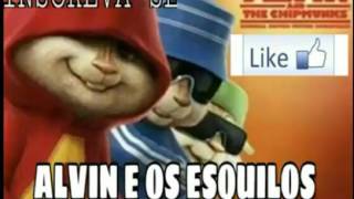 (Alvin E os Esquilos ) - MC LAN - Eh XULIANA