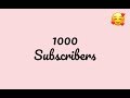 1000 SUBSCRIBER SPECIAL