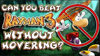 Can You Beat Rayman 3 Without Hovering?