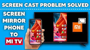 Screen Mirror / Screen Cast Problem Solved On MI TV 4a, 4x Pro 32, 43, 55 | Screen Mirror Kaise Kare