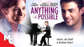 Anything is Possible | Full Family Drama Movie | Lacey Chabert | Ethan Bortnick