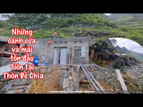 #23 Công cuộc lắp mái tôn và cánh cửa cho ngôi nhà mang tên Đại Đoàn Kết tại Thôn Đề Chia