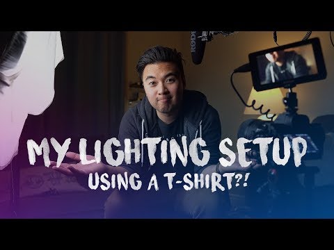 My YouTube Lighting Setup.Using a T-Shirt?!