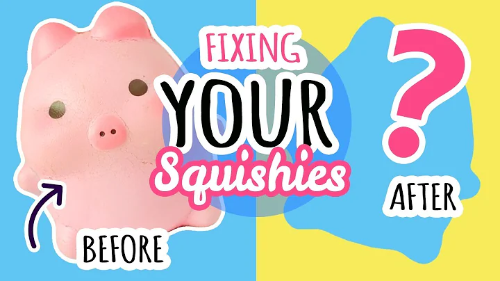 Squishy Makeover: Fixing Your Squishies #7