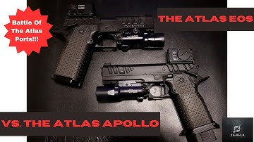 EP 353: THE ATLAS GUNWORKS APOLLO AND THE ATLAS EOS!