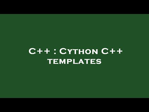 C++ : Cython C++ templates