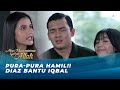 IQBAL MEMINTA BANTUAN DIAZ UNTUK GAGALKAN PERJODOHAN!! | AKU MENCINTAIMU KARENA ALLAH EPS.38