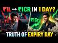 ₹1 Lakh → ₹1 Crore in 1 Day? 😱 Expiry Day Reality!90% Traders Lose! 😡 Expiry Day Secret Exposed