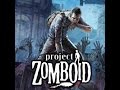 Project Zomboid *Запись* (1)