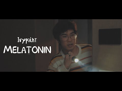 Ivypaint - Melatonin (Official Music Video)