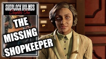 Sherlock Holmes Chapter 1 – The Missing Shopkeeper