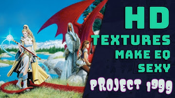 HD Textures for Project 1999 - Make EQ Sexy