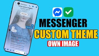 How to Set Custom Theme in Messenger Using Your Own Picture (2026) | Messenger Custom Chat Theme screenshot 3