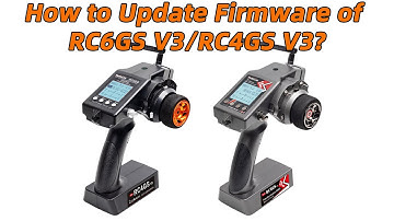 How to Update Firmware of RC6GS V3/RC4GS V3?