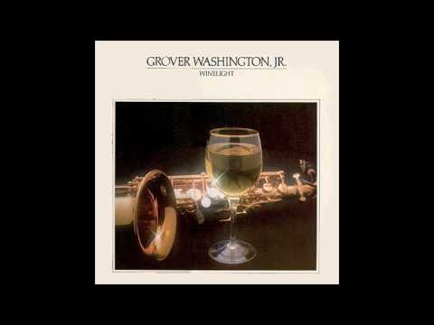 Grover Washington Jr. "In The Name Of Love"