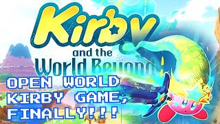 KIRBY IS GETTING AN OPEN WORLD GAME!!! FINALLY!!! @AccelSpeed