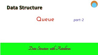 DS (4.2) Queue Part 2