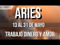 ARIES HORÓSCOPO SEMANAL 13 AL 31 DE MAYO 2024