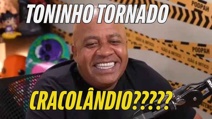 NOVOS BORDÕES DE TONINHO TORNADO - Podihhcast Cortes 