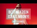 BEST OF ISRAEL MBONYI MIX 2024