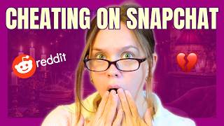 I Found My Partner Cheating Through Snapchat | Reading Reddit Stories With Updates