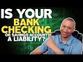 Is Your Checking And Savings Accounts At The Bank A Liability | Is Your Bank Account A Liability?