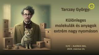 Tarczay György: Különleges molekulák és anyagok extrém nagy nyomáson