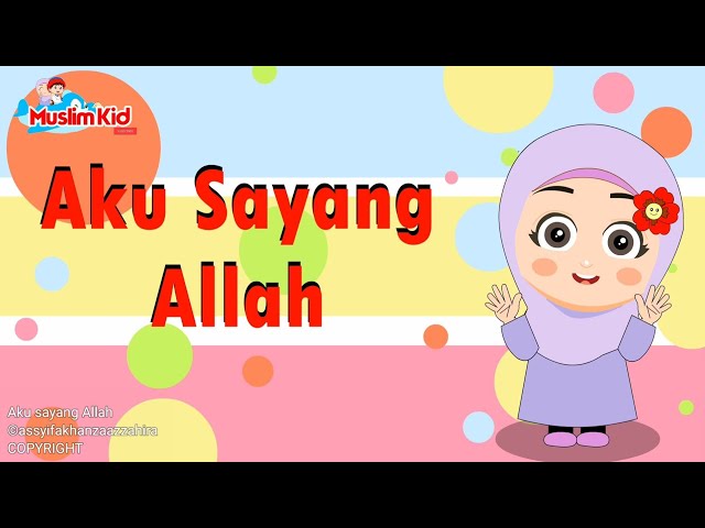 Lagu Anak Islami - Aku sayang Allah | satu satu aku sayang Allah cover by assyifa class=