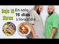 Baje 15 Libras en 15 Dias Te enseño Como lo logre!