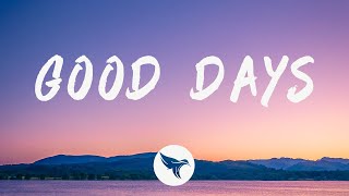 SZA - Good Days (Lyrics) chords sheet