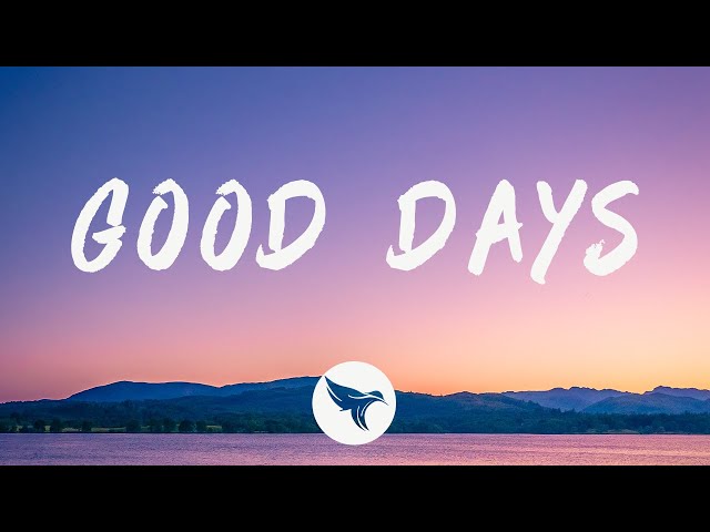 SZA - Good Days (Lyrics) class=